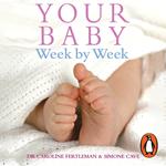 Your Baby Week By Week