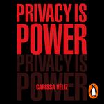 Privacy is Power