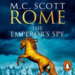 Rome: The Emperor's Spy (Rome 1)