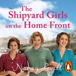 The Shipyard Girls on the Home Front