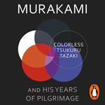 Colorless Tsukuru Tazaki and His Years of Pilgrimage