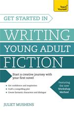 Get Started in Writing Young Adult Fiction