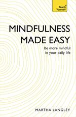 Mindfulness Made Easy