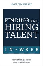 Finding & Hiring Talent In A Week