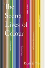 The Secret Lives of Colour