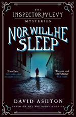 Nor Will He Sleep: An Inspector McLevy Mystery 4