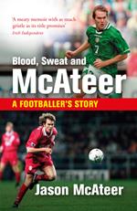 Blood, Sweat and McAteer