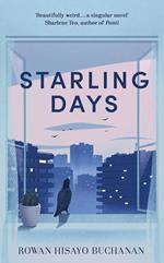 Starling Days: Shortlisted for the 2019 Costa Novel Award