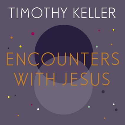 Encounters With Jesus