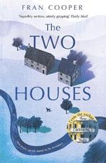 The Two Houses: a gripping novel of buried secrets and those who hide them