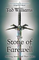 Stone of Farewell: Memory, Sorrow & Thorn Book 2