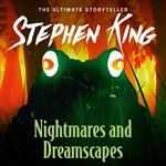 Nightmares and Dreamscapes