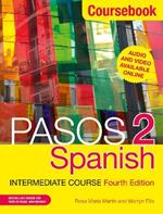 Pasos 2 (Fourth Edition) Spanish Intermediate Course: Coursebook