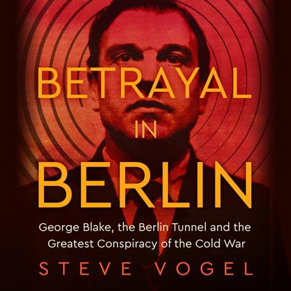 Betrayal in Berlin