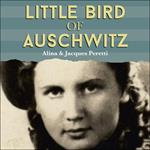 Little Bird of Auschwitz