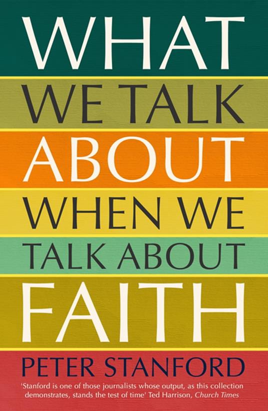 What We Talk about when We Talk about Faith