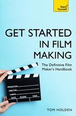 Get Started in Film Making