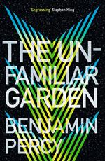 The Unfamiliar Garden