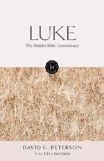 The Hodder Bible Commentary: Luke