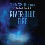 River of Blue Fire