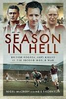 Season in Hell: British Footballers Killed in the Second World War