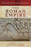 Religion & Classical Warfare: The Roman Empire
