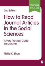 How to Read Journal Articles in the Social Sciences: A Very Practical Guide for Students