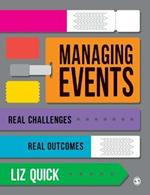 Managing Events: Real Challenges, Real Outcomes