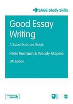 Good Essay Writing: A Social Sciences Guide