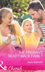 The Fireman's Ready-Made Family (The St. Johns of Stonerock, Book 2) (Mills & Boon Cherish)