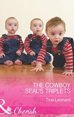 The Cowboy Seal's Triplets (Bridesmaids Creek, Book 4) (Mills & Boon Cherish)