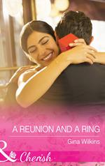 A Reunion and a Ring (Proposals & Promises, Book 3) (Mills & Boon Cherish)