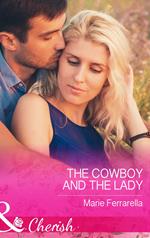 The Cowboy And The Lady (Forever, Texas, Book 13) (Mills & Boon Cherish)