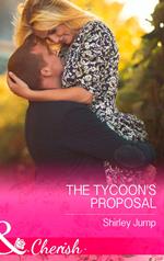 The Tycoon's Proposal (The Barlow Brothers, Book 3) (Mills & Boon Cherish)