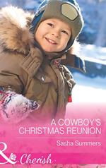 A Cowboy's Christmas Reunion (The Boones of Texas, Book 1) (Mills & Boon Cherish)