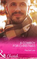 A Cowboy For Christmas (Conard County: The Next Generation, Book 26) (Mills & Boon Cherish)