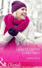 High Country Christmas (The Brands of Montana, Book 2) (Mills & Boon Cherish)