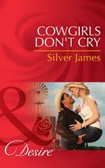 Cowgirls Don't Cry (Red Dirt Royalty, Book 1) (Mills & Boon Desire)