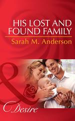 His Lost And Found Family (Texas Cattleman's Club: After the Storm, Book 6) (Mills & Boon Desire)