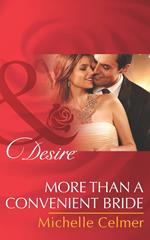 More Than A Convenient Bride (Texas Cattleman's Club: After the Storm, Book 7) (Mills & Boon Desire)