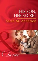 His Son, Her Secret (The Beaumont Heirs, Book 4) (Mills & Boon Desire)