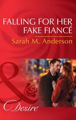 Falling For Her Fake Fiancé (The Beaumont Heirs, Book 5) (Mills & Boon Desire)