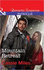 Mountain Retreat (Mills & Boon Intrigue)