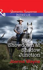 Showdown at Shadow Junction (Big “D” Dads: The Daltons, Book 7) (Mills & Boon Intrigue)