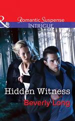 Hidden Witness (Return to Ravesville, Book 1) (Mills & Boon Intrigue)