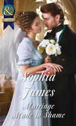 Marriage Made In Shame (The Penniless Lords, Book 2) (Mills & Boon Historical)