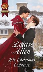 His Christmas Countess (Lords of Disgrace, Book 2) (Mills & Boon Historical)