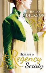 Heiress In Regency Society: The Defiant Debutante (Regency) / From Governess to Society Bride