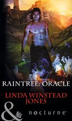 Raintree: Oracle (Raintree, Book 5) (Mills & Boon Nocturne)