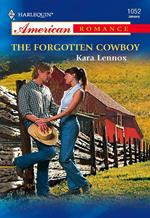 The Forgotten Cowboy (Mills & Boon American Romance)